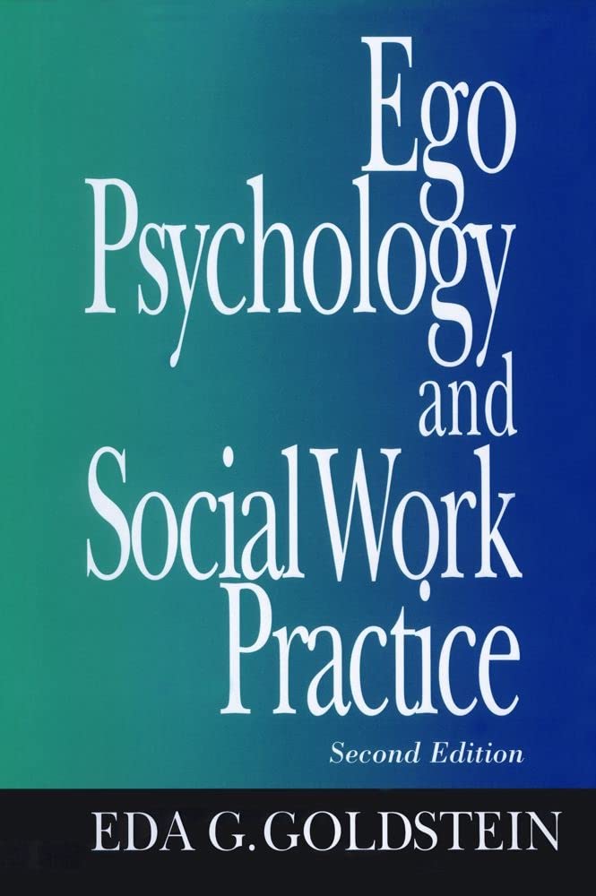 Ego Psychology and Social Work Practice: 2nd Edition cover image