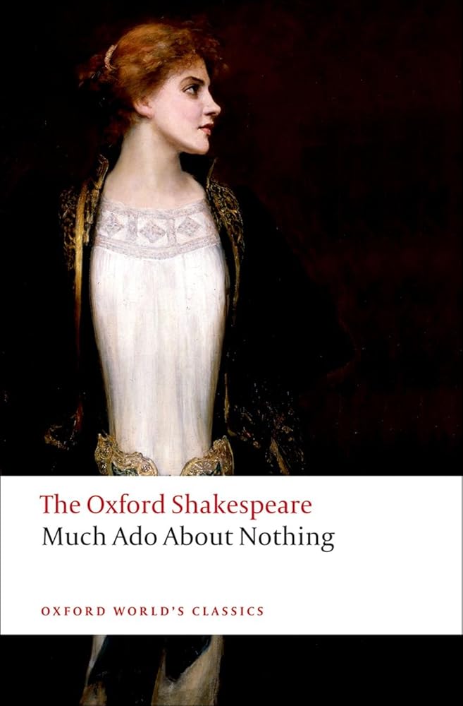 Much Ado About Nothing: The Oxford ShakespeareMuch Ado About Nothing (Oxford World's Classics) cover image
