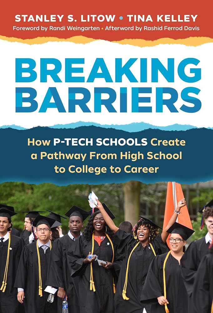 Breaking Barriers: How P-TECH Schools Create a Pathway From High School to College to Career cover image