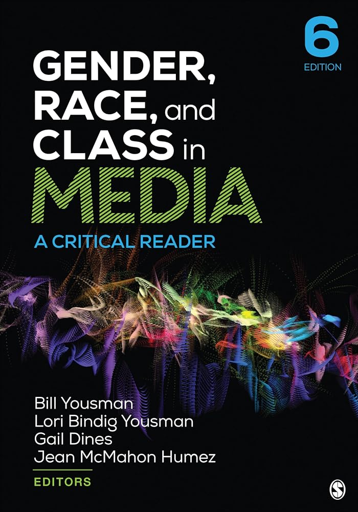 Gender, Race, and Class in Media: A Critical Reader cover image